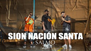 Sion Nación Santa  Salmo 23 Video Oficial [upl. by Hazlip663]