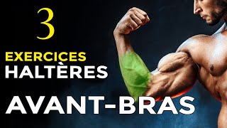 3 EXERCICES HALTÈRES POUR MUSCLER SES AVANTBRAS [upl. by Innis489]