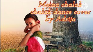 Moina chalak dance cover by Adrija [upl. by Forward]