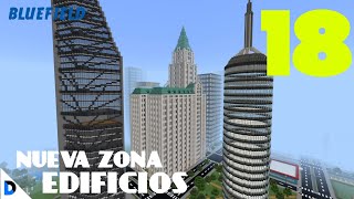 CONSTRUYENDO MI CIUDAD EN MINECRAFT 18  ZONA DE EDIFICIOS  DIVANJM03 [upl. by Mavis423]