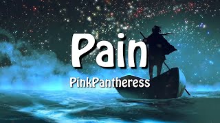 PinkPantheress  Pain Lyrics [upl. by Hsu318]