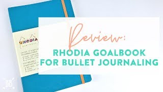 Your next Bullet Journal Rhodia Goalbook Review [upl. by Stclair]