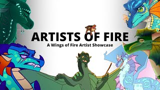 Artists of Fire  A Wings of Fire Artist Showcase [upl. by Nnyletak]