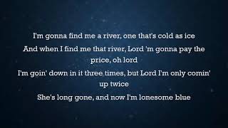 Long gone lonesome blues  hank williams lyrics [upl. by Inalaehon]