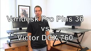 Standing Desk Review Varidesk Pro Plus 36 Vs Victor DCX760 Standing Desk [upl. by Grenier]