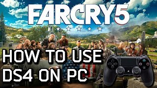 How To Use DualShock 4 With Far Cry 5 On PC Including Button Prompts [upl. by Yroger]